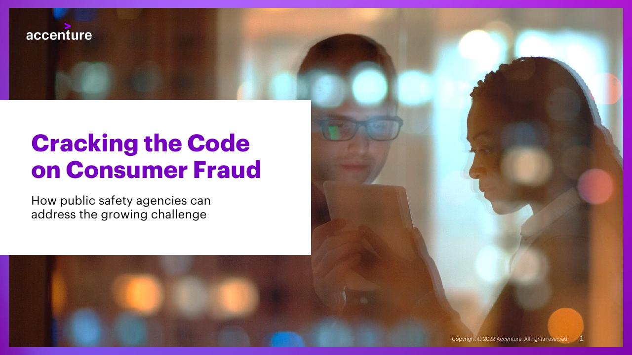 Cracking The Code On Consumer Fraud How Public Safety Agencies Can Address The Growing Challenge consulting deck cover