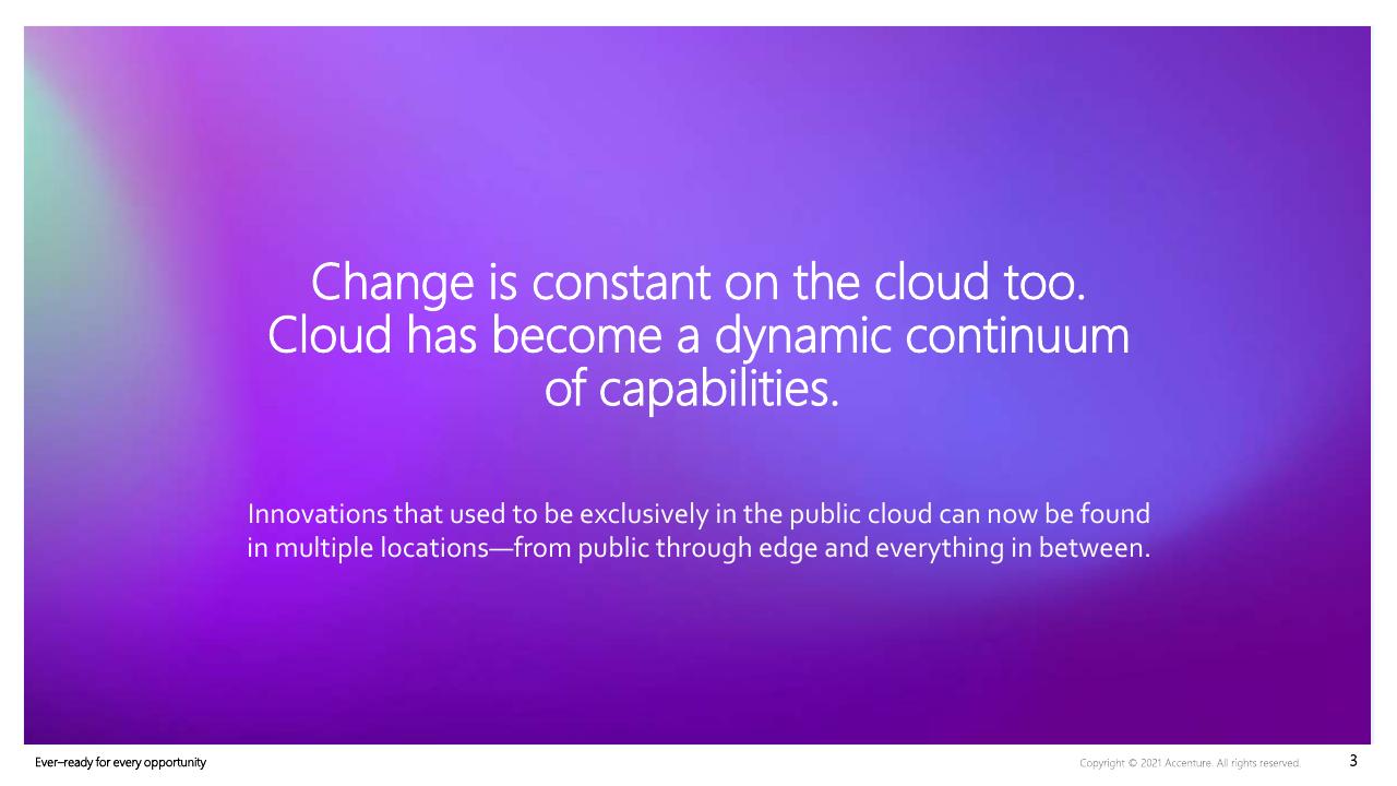 Text slide 3 from Everready For Every Opportunity How To Unleash Competitiveness On The Cloud Continuum