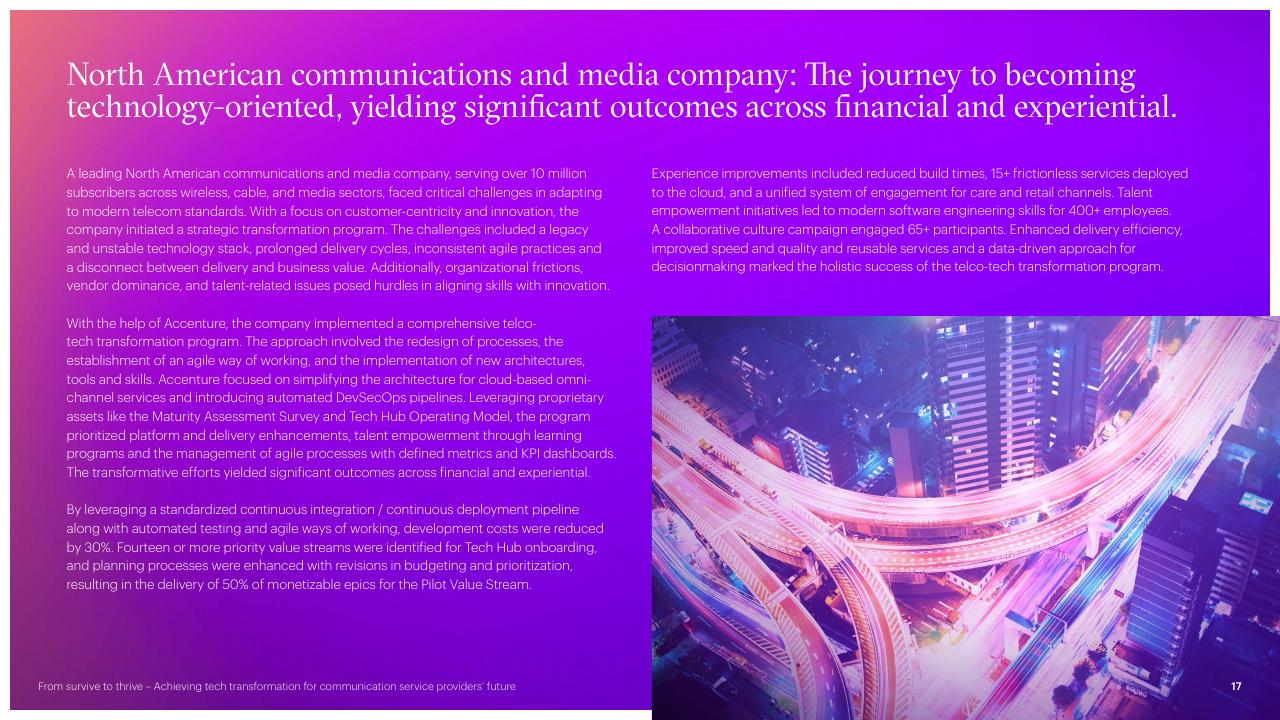 Case Study slide 17 from From Survive To Thrive Achieving Tech Transformation For Communication Service Providers Future Accenture