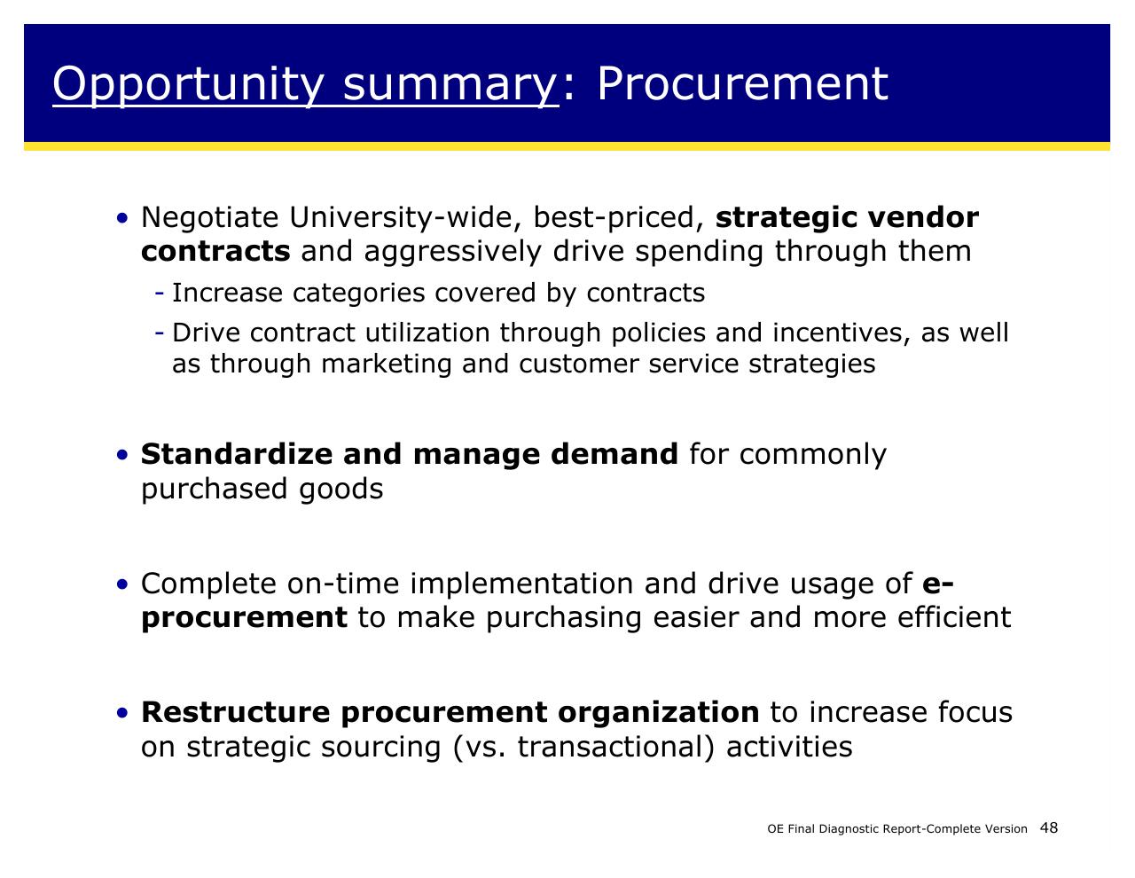 Text slide 48 from Achieving Operational Excellence At University Of California Berkeley