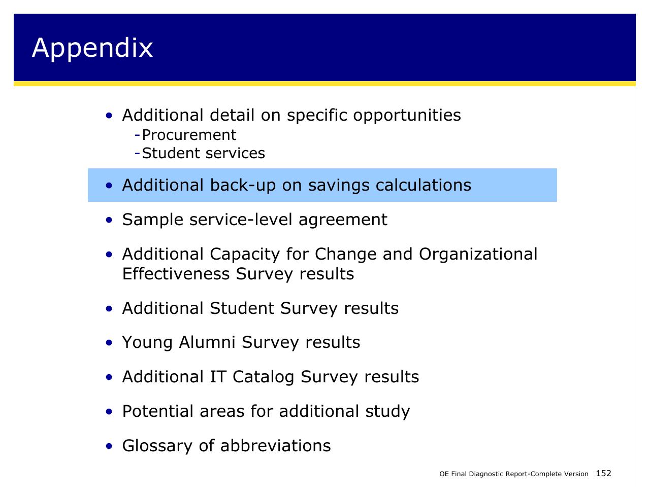 Text slide 152 from Achieving Operational Excellence At University Of California Berkeley