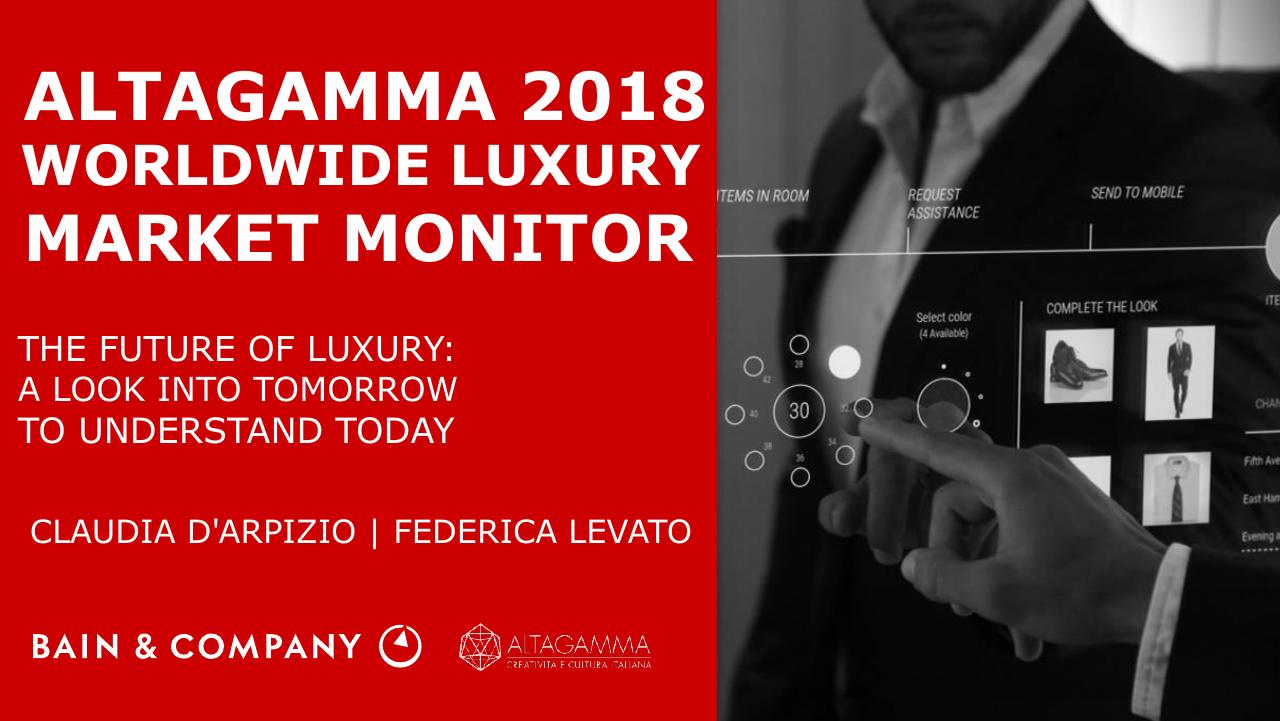 Altagamma 2018 Worldwide Luxury Market Monitor Bain consulting deck cover