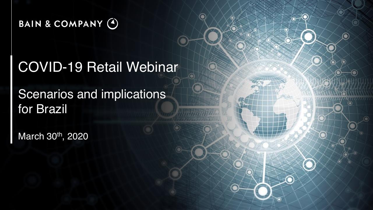 COVID 19 Retail Webinar Scenarios And Implications For Brazil consulting deck cover