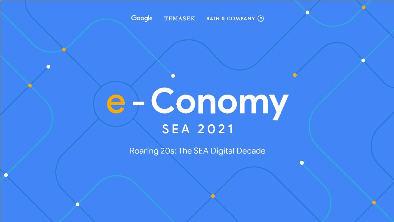 E Conomy Sea 2021 Roaring 20s_ The Sea Digital Decade Bain consulting deck cover