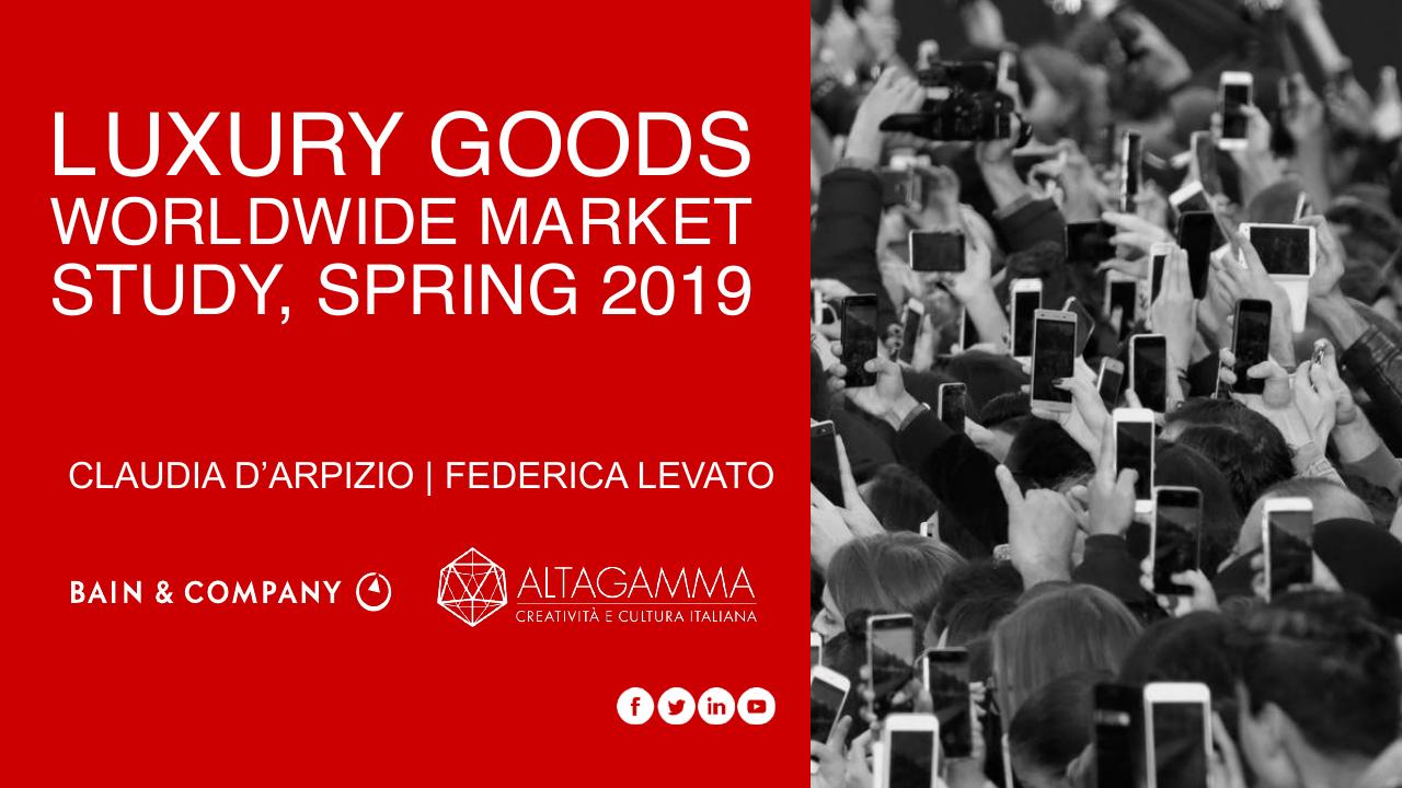 Luxury Goods Worldwide Market Study Spring 2019 Bain consulting deck cover