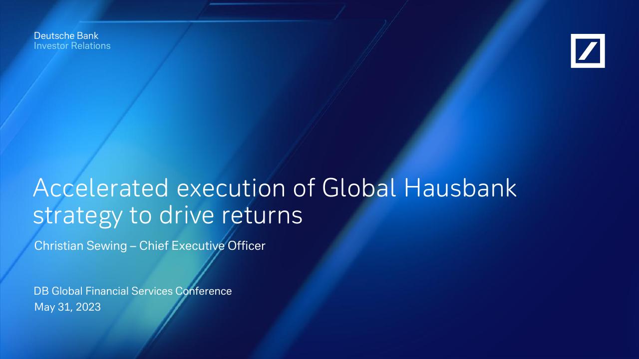 Accelerated Execution Of Global Hausbank Strategy To Drive Returns Deutsche consulting deck cover