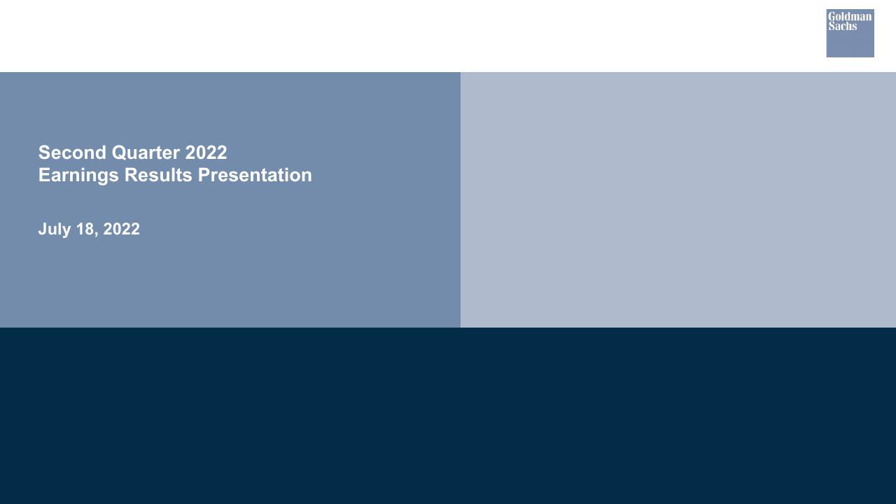 Second Quarter 2022 Earnings Results Presentation Goldman Sachs consulting deck cover