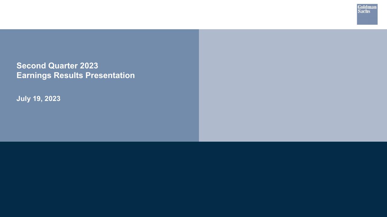 Second Quarter 2023 Earnings Results Presentation Goldman Sachs consulting deck cover