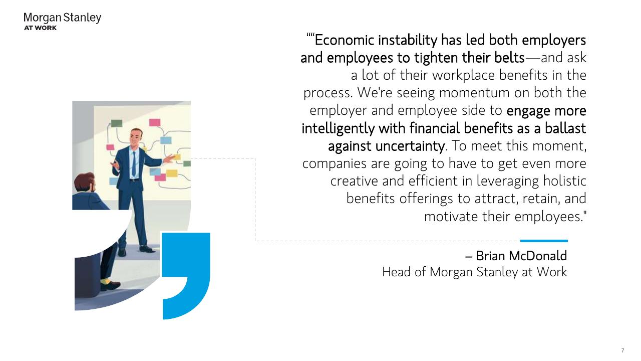 Quote slide 7 from State Of The Workplace Iii Morgan Stanley