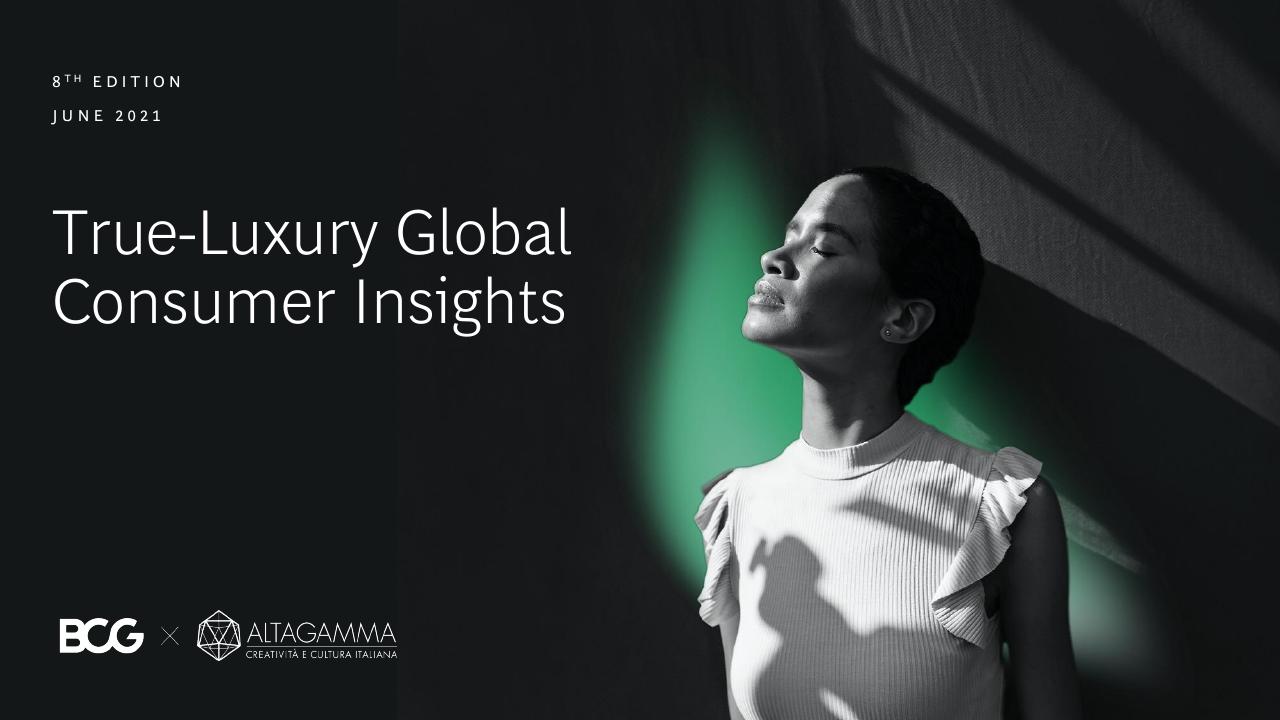 2021 True Luxury Global Consumer Insights consulting deck cover