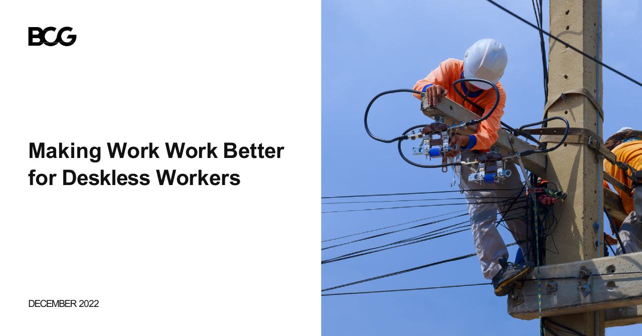 Making Workworkbetter For Deskless Workers BCG consulting deck cover