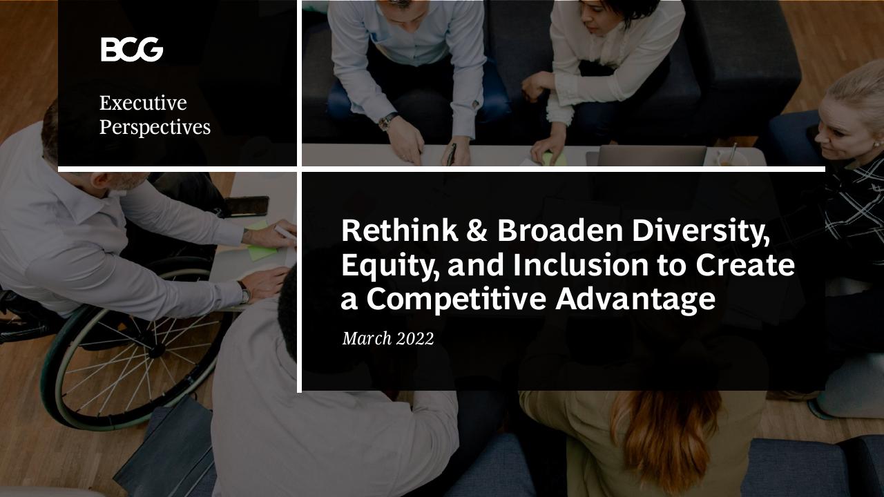 Rethink Broaden Diversity Equity And Inclusion To Create A Competitive Advantage BCG consulting deck cover
