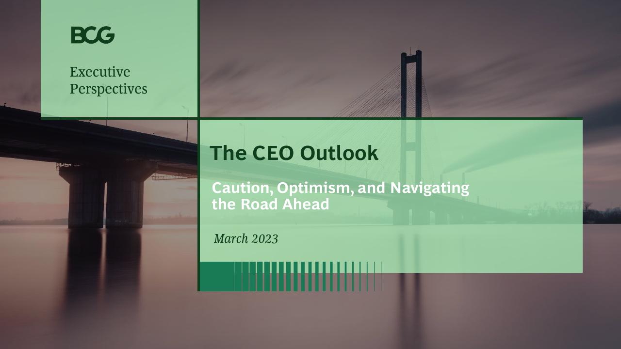 The CEO Outlook Caution Optimism And Navigating The Road Ahead BCG consulting deck cover