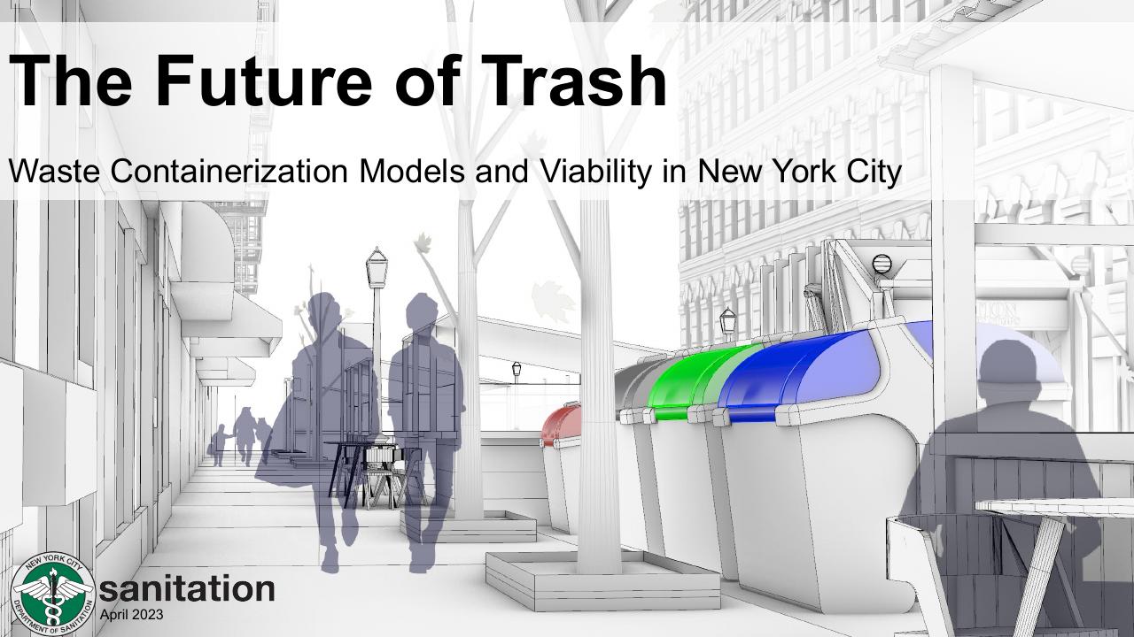 The Future Of Trash Waste Containerization Models And Viability In New York City consulting deck cover