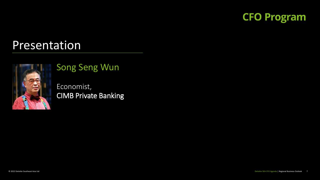 Section Divider slide 7 from Deloitte Sea CFO Forum Southeast Asia Business Outlook Deloitte