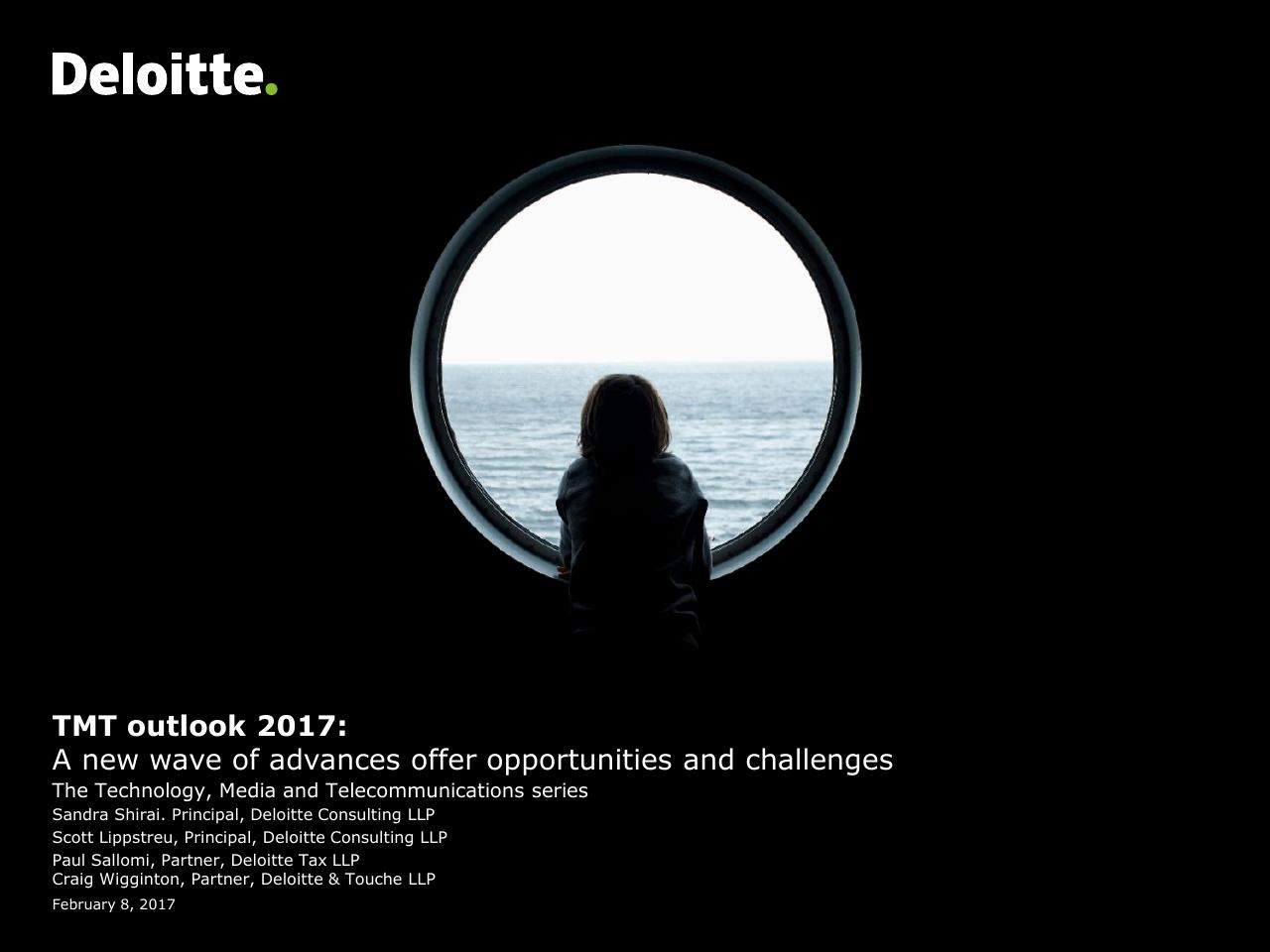 Tmt Outlook 2017_ A New Wave Of Advances Offer Opportunities And Challenges consulting deck cover