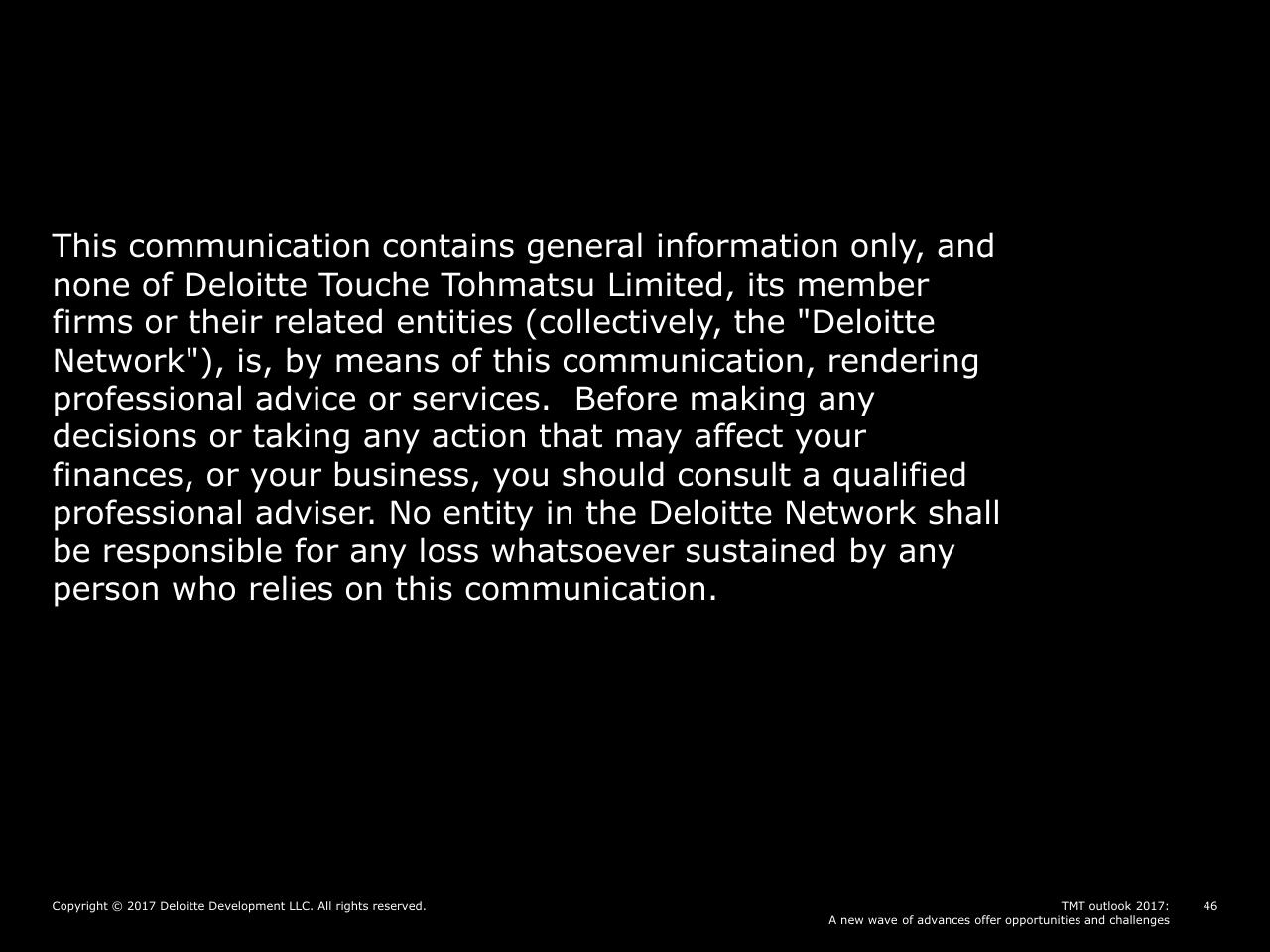 Text slide 46 from Tmt Outlook 2017_ A New Wave Of Advances Offer Opportunities And Challenges