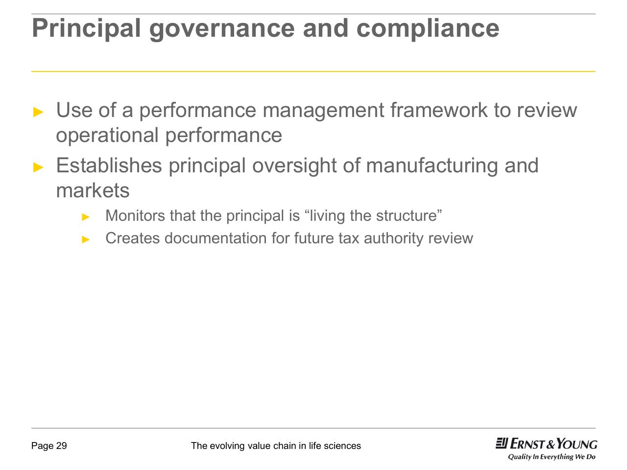 Text slide 29 from 22nd Annual Health Sciences Tax Conference The Evolving Value Chain In Life Sciences