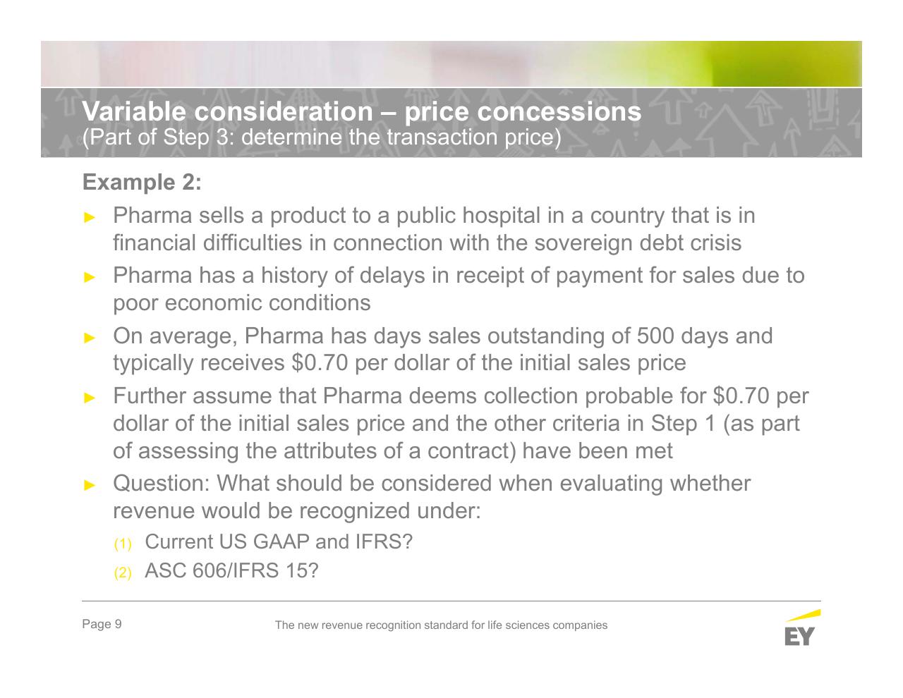 Case Study slide 9 from The New Revenue Recognition Standard For Life Sciences Companies