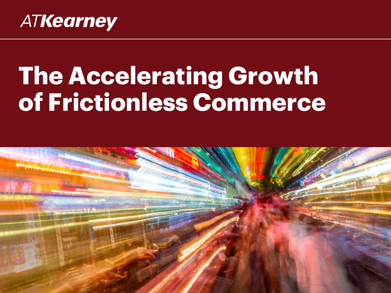 The Accelerating Growth Of Frictionless Commerce consulting deck cover