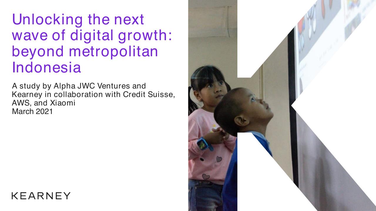 Unlocking The Next Wave Of Digital Growth_ Beyond Metropolitan Indonesia Kearney consulting deck cover