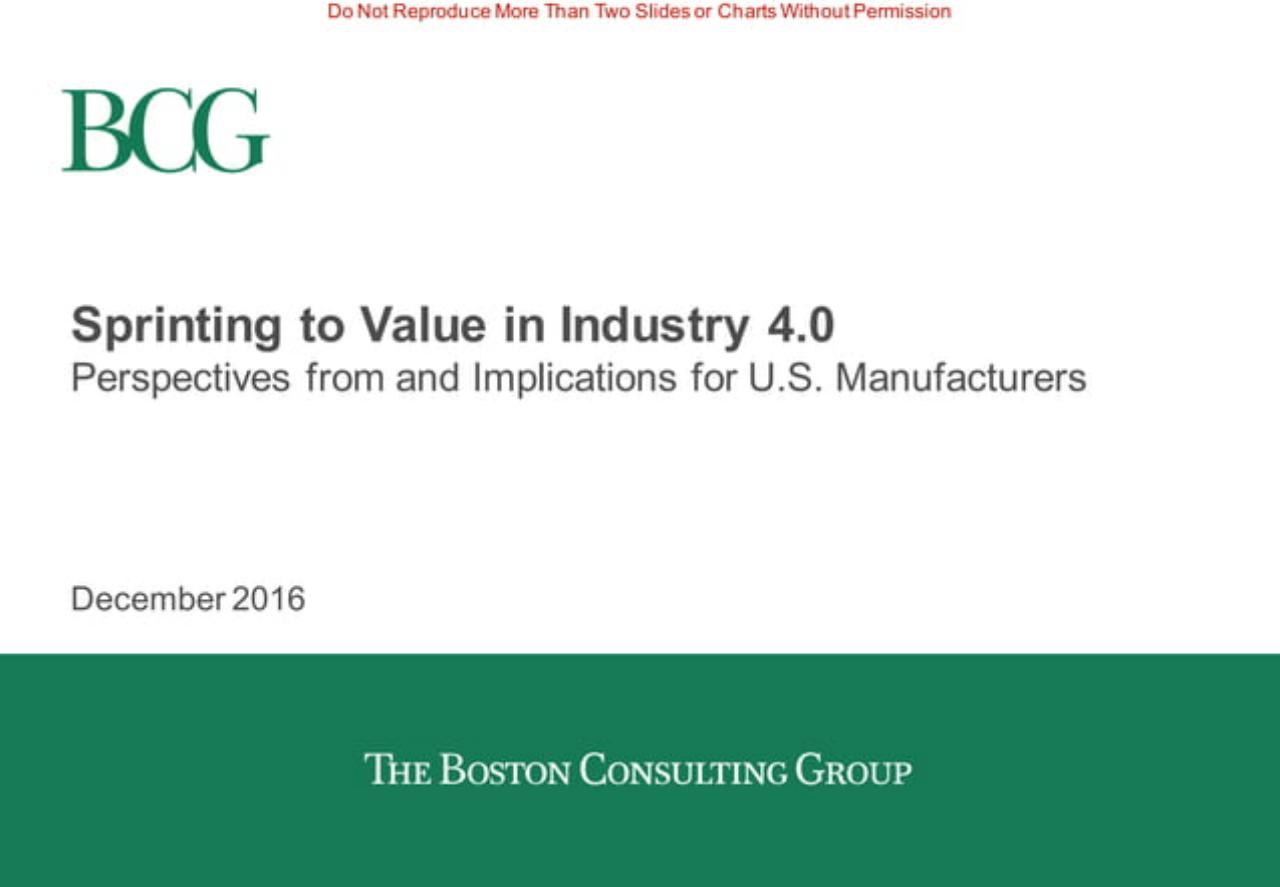Sprinting To Value In Industry 40 Perspectives From And Implications For US Manufacturers BCG consulting deck cover