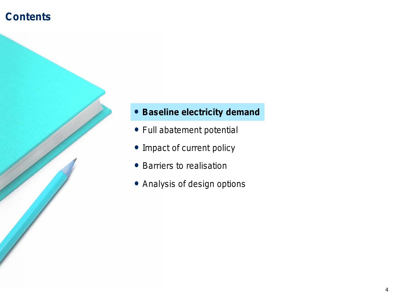 Section Divider slide 5 from Capturing The Full Electricity Efficiency Potential Of The UK