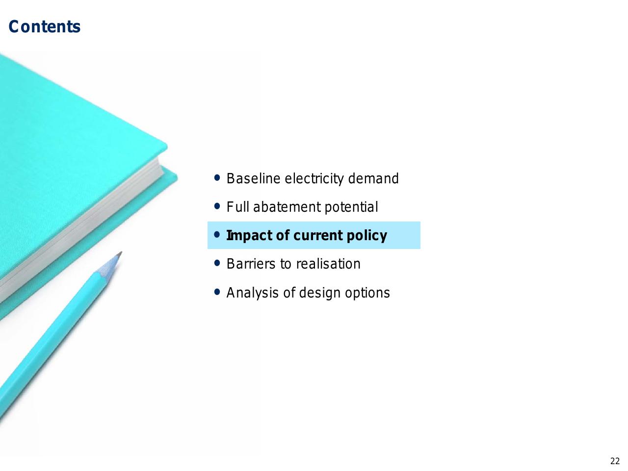 Section Divider slide 23 from Capturing The Full Electricity Efficiency Potential Of The UK