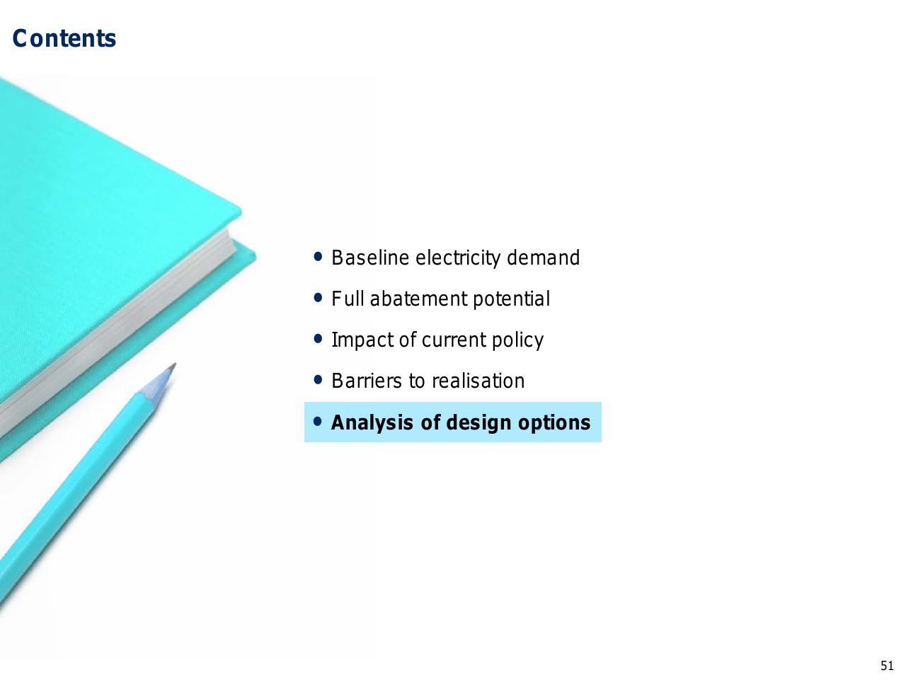 Section Divider slide 52 from Capturing The Full Electricity Efficiency Potential Of The UK