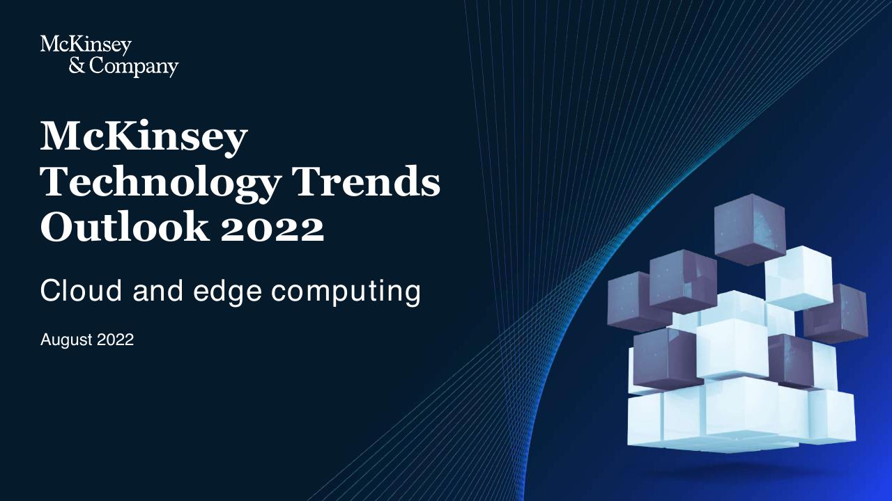 Cover slide 33 from McKinsey Technology Trends Outlook 2022 Report McKinsey
