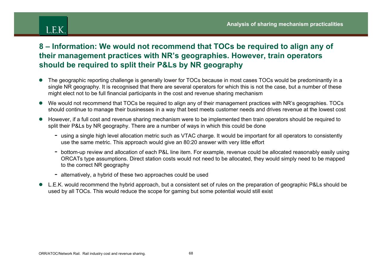 Text slide 69 from Orr_atoc_network Rail Rail Industry Cost And Revenue Sharing