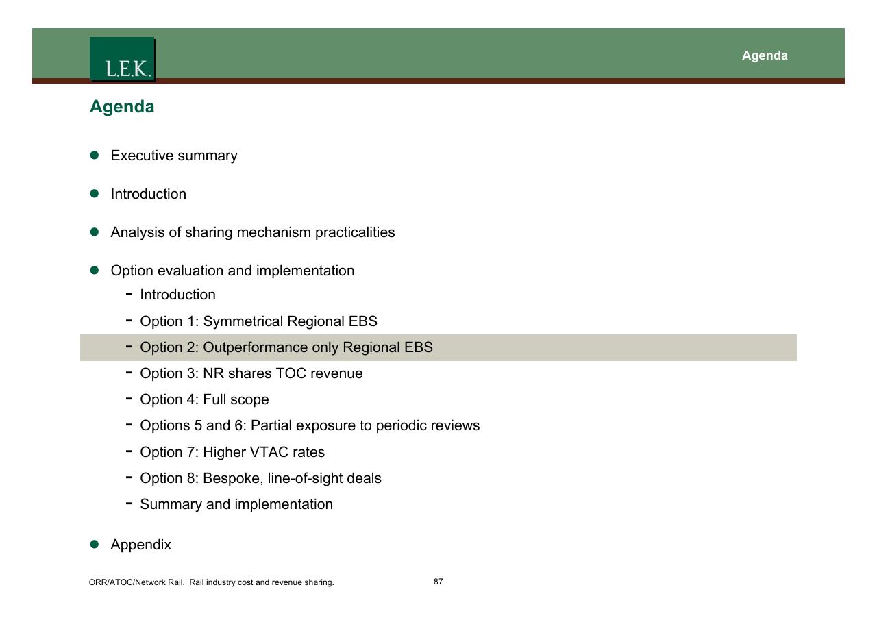 Agenda slide 88 from Orr_atoc_network Rail Rail Industry Cost And Revenue Sharing