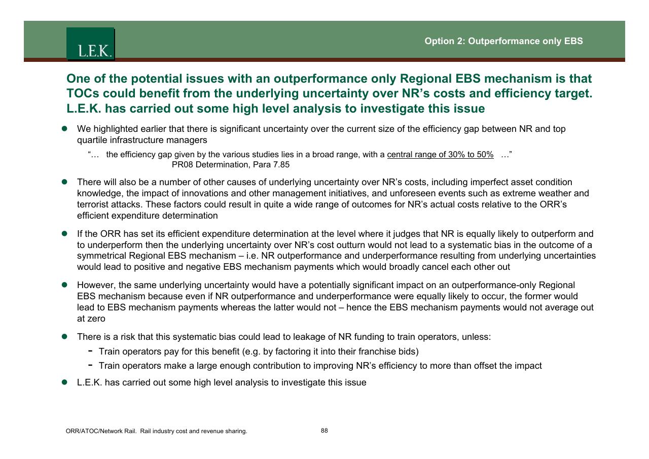 Text slide 89 from Orr_atoc_network Rail Rail Industry Cost And Revenue Sharing