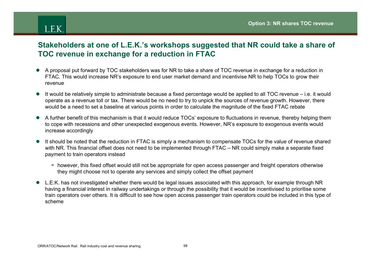 Text slide 99 from Orr_atoc_network Rail Rail Industry Cost And Revenue Sharing