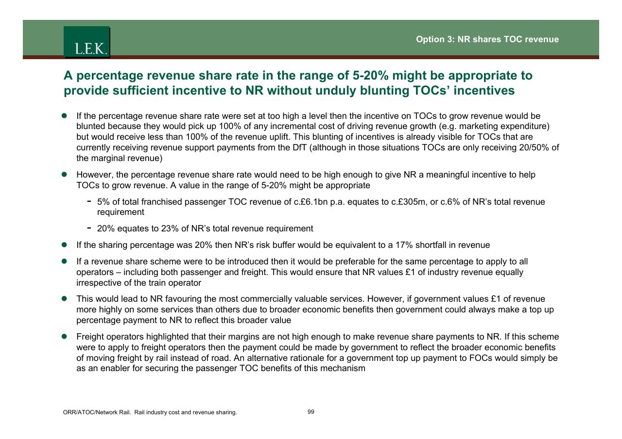 Text slide 100 from Orr_atoc_network Rail Rail Industry Cost And Revenue Sharing