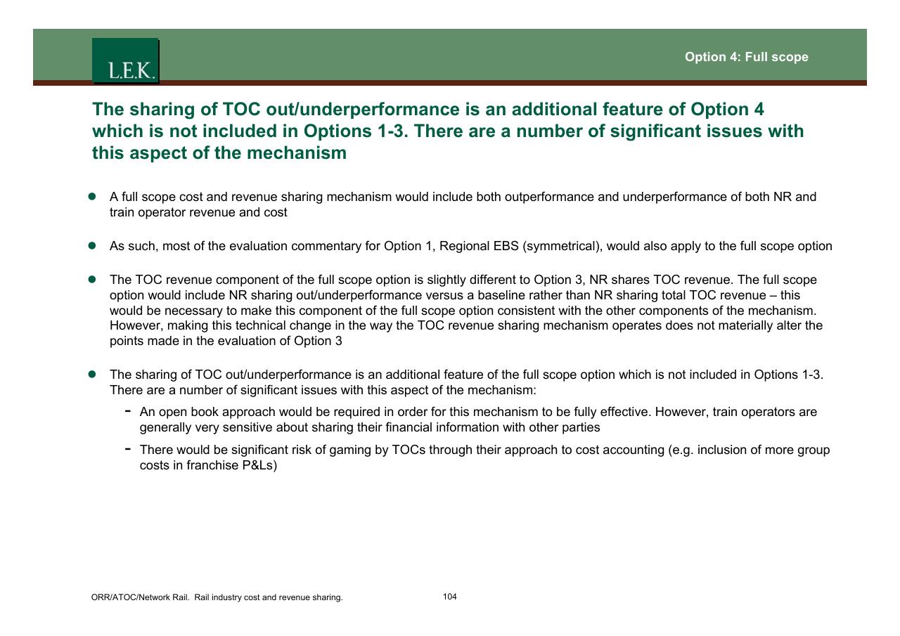 Text slide 105 from Orr_atoc_network Rail Rail Industry Cost And Revenue Sharing