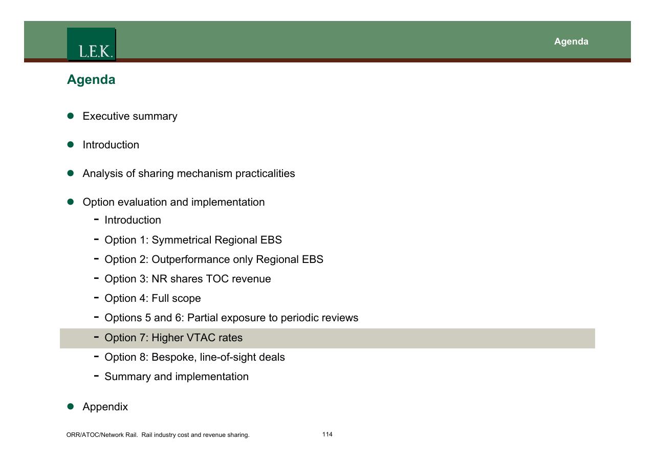 Agenda slide 115 from Orr_atoc_network Rail Rail Industry Cost And Revenue Sharing