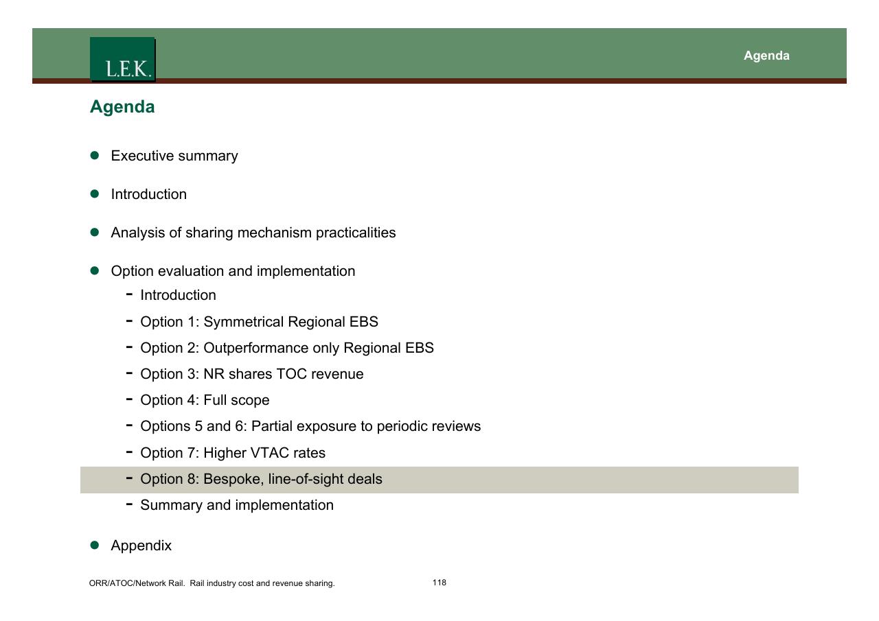 Agenda slide 119 from Orr_atoc_network Rail Rail Industry Cost And Revenue Sharing