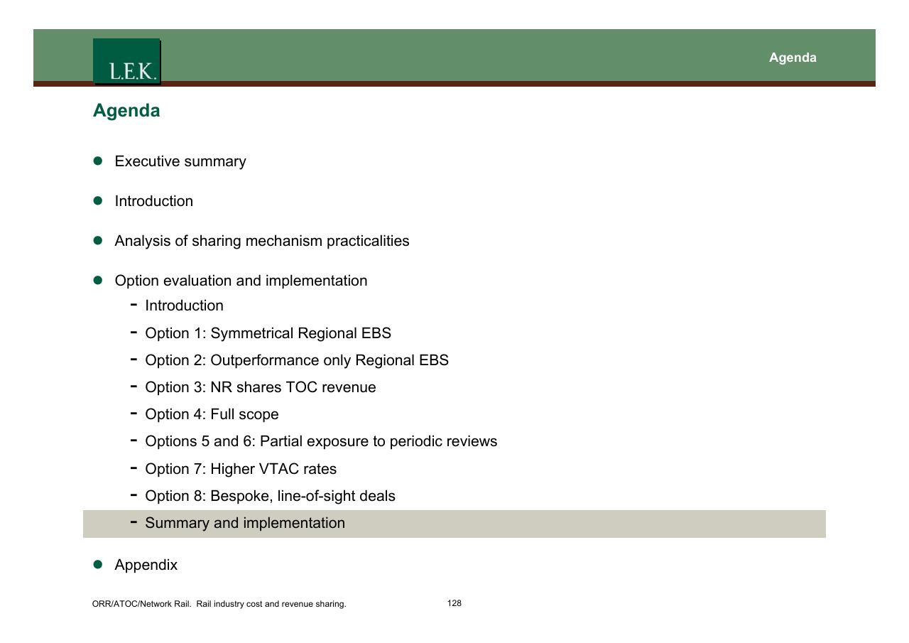 Agenda slide 129 from Orr_atoc_network Rail Rail Industry Cost And Revenue Sharing