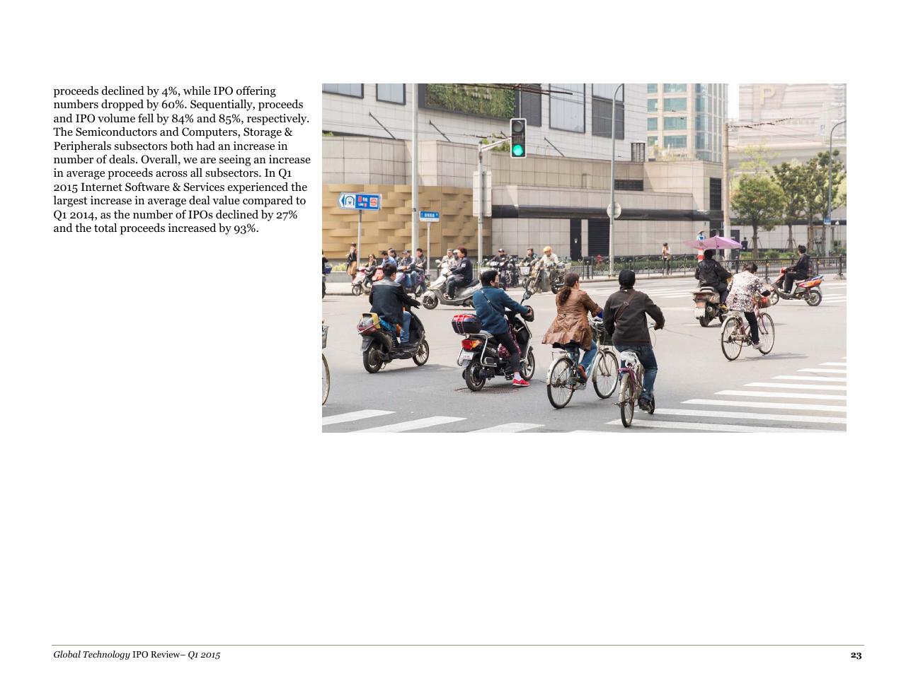 Text slide 23 from A Quarterly Look At Global Trends In The Technology Ipo Market May 2015