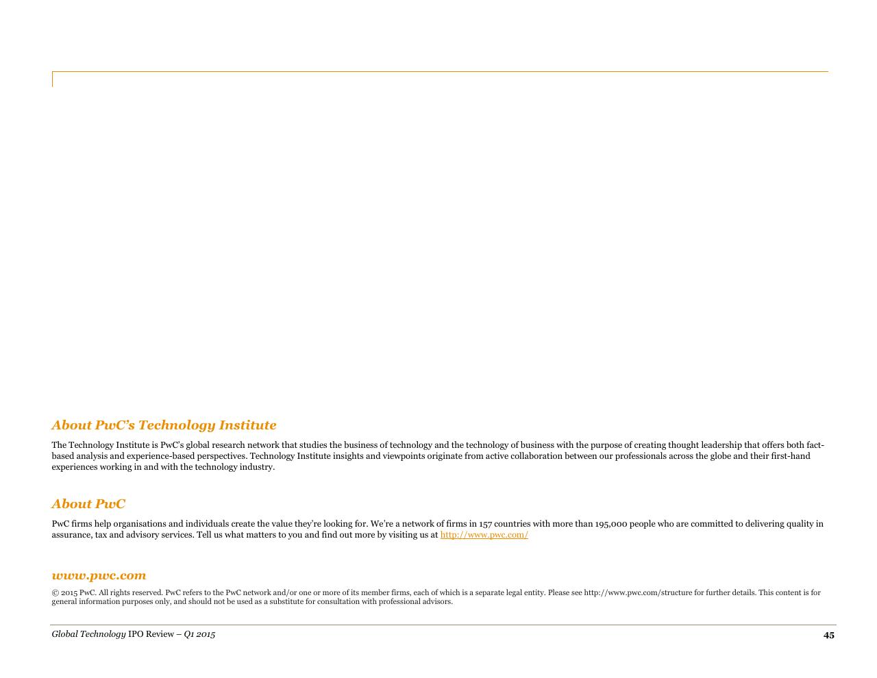 Text slide 45 from A Quarterly Look At Global Trends In The Technology Ipo Market May 2015