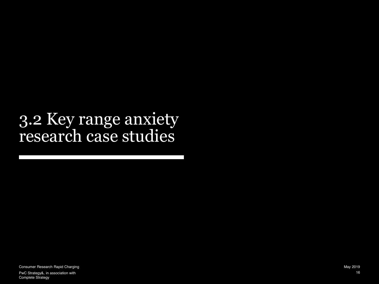 Section Divider slide 16 from Consumer Research Into Rapid Charging