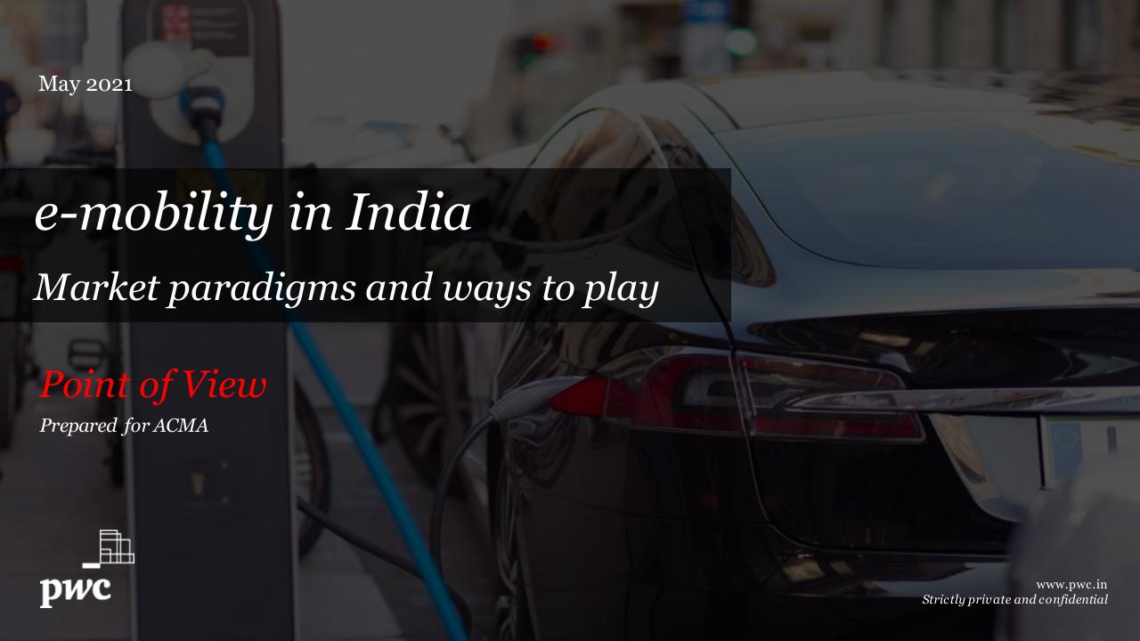 E Mobility In India Market Paradigms And Ways To Play PwC consulting deck cover