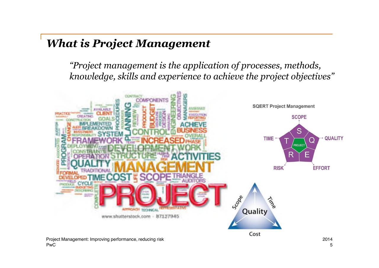Framework slide 5 from Project Management Improving Performance Reducing Risk