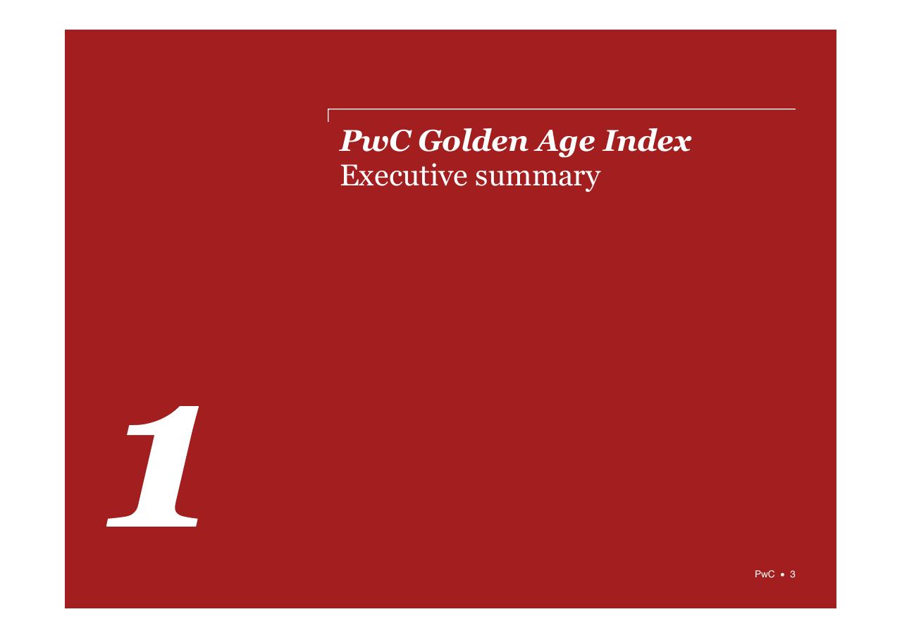 Section Divider slide 3 from PwC Golden Age Index How Well Are Oecd Economies Adapting To An Older Workforce_