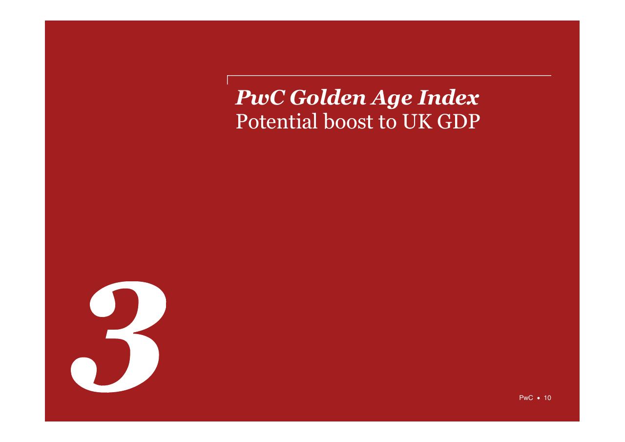 Section Divider slide 10 from PwC Golden Age Index How Well Are Oecd Economies Adapting To An Older Workforce_