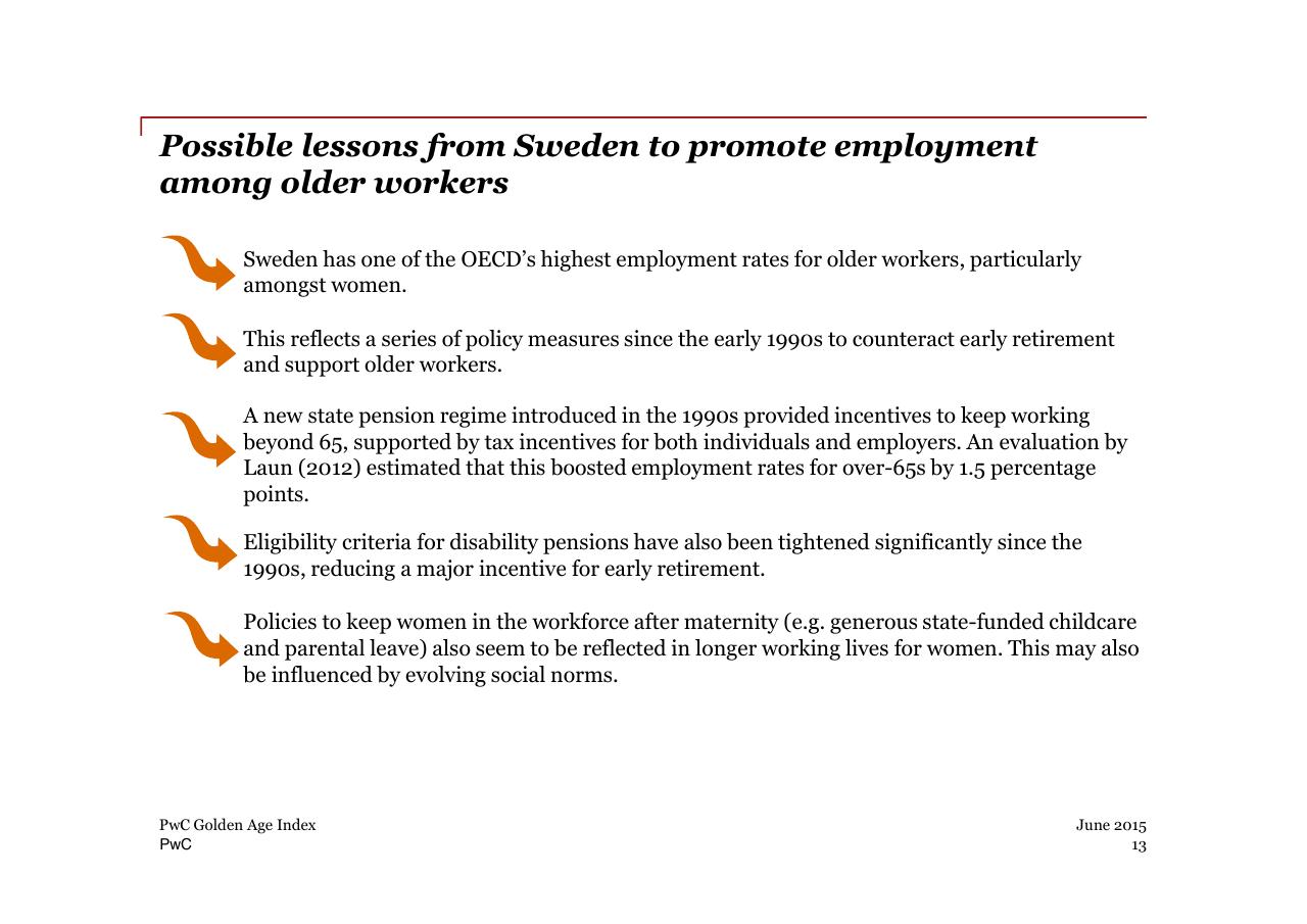 Text slide 13 from PwC Golden Age Index How Well Are Oecd Economies Adapting To An Older Workforce_