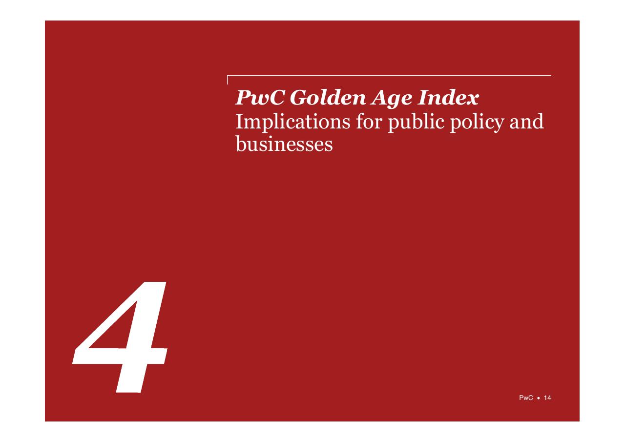 Section Divider slide 14 from PwC Golden Age Index How Well Are Oecd Economies Adapting To An Older Workforce_