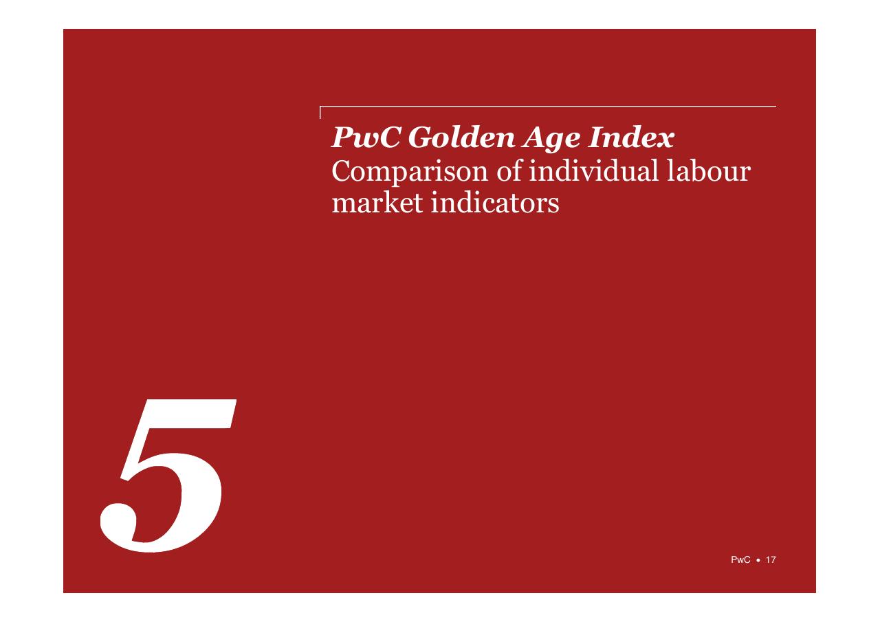 Section Divider slide 17 from PwC Golden Age Index How Well Are Oecd Economies Adapting To An Older Workforce_