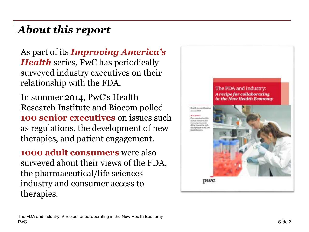 Text slide 2 from The Fda And Industry_ A Recipe For Collaborating In The New Health Economy